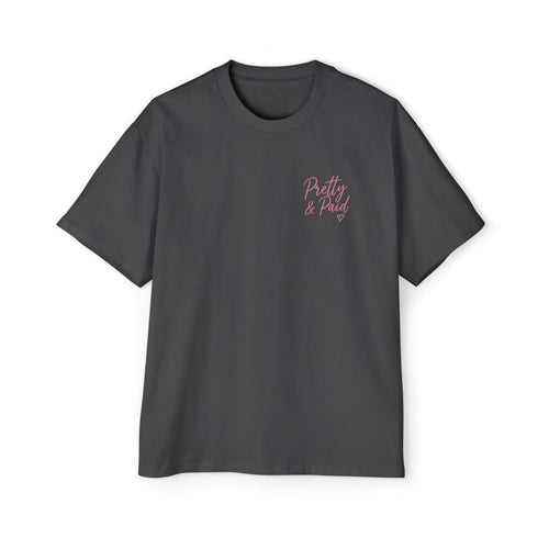 Pretty & Paid Tee